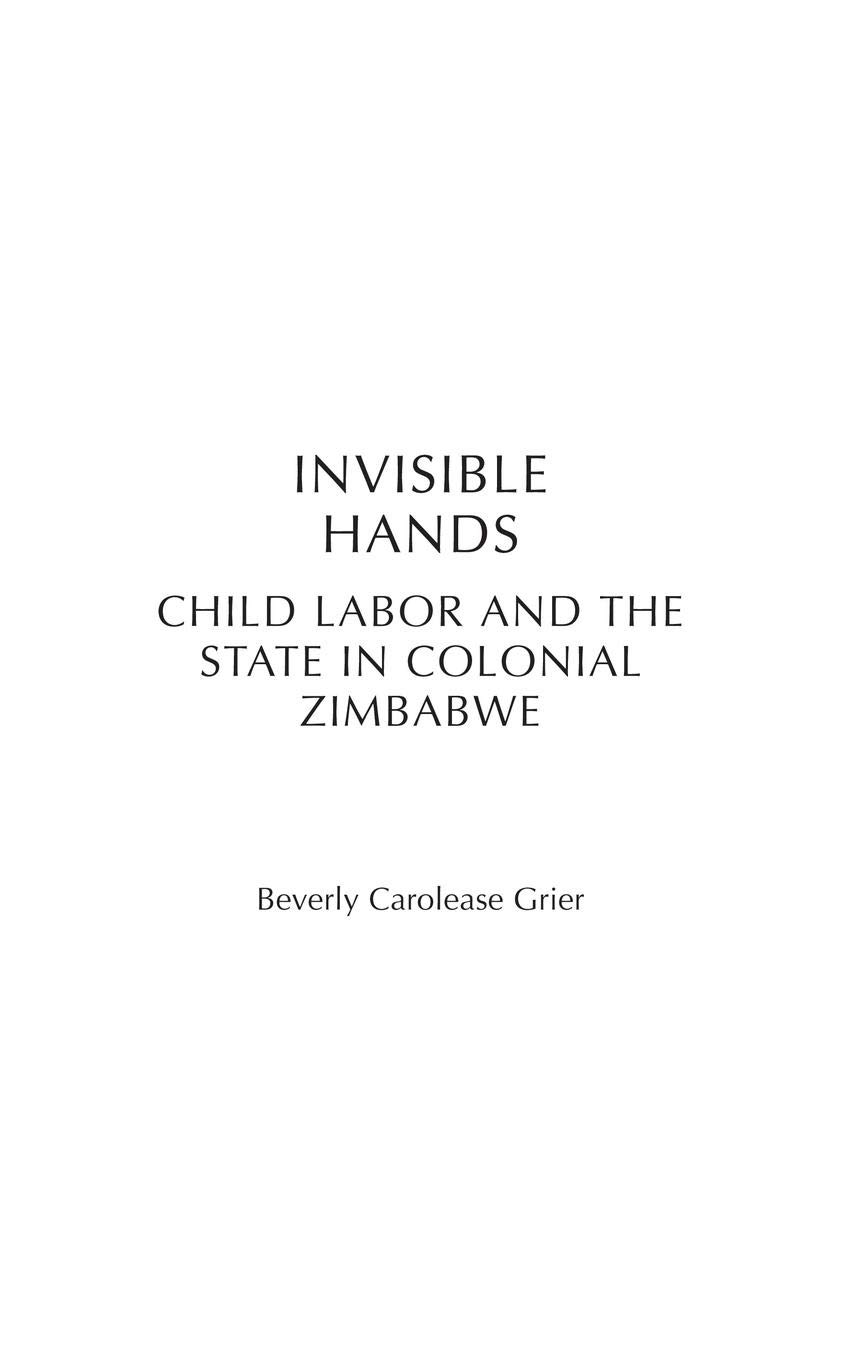 Invisible Hands: Child Labor and the State in Colonial Zimbabwe (Social History of Africa) - Explore Colonial Zimbabwe's Hidden Workforce for Academic Research & History Studies