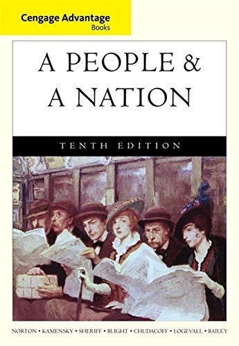 A People and a Nation: A History of the United States by Mary Beth Norton - Cengage Advantage Books (2014) | US History Textbook for College Students & History Enthusiasts