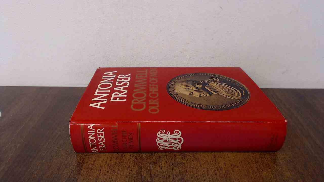 Cromwell - Our Chief of Men | Premium Historical Biography Book | Perfect for History Enthusiasts & Book Collectors