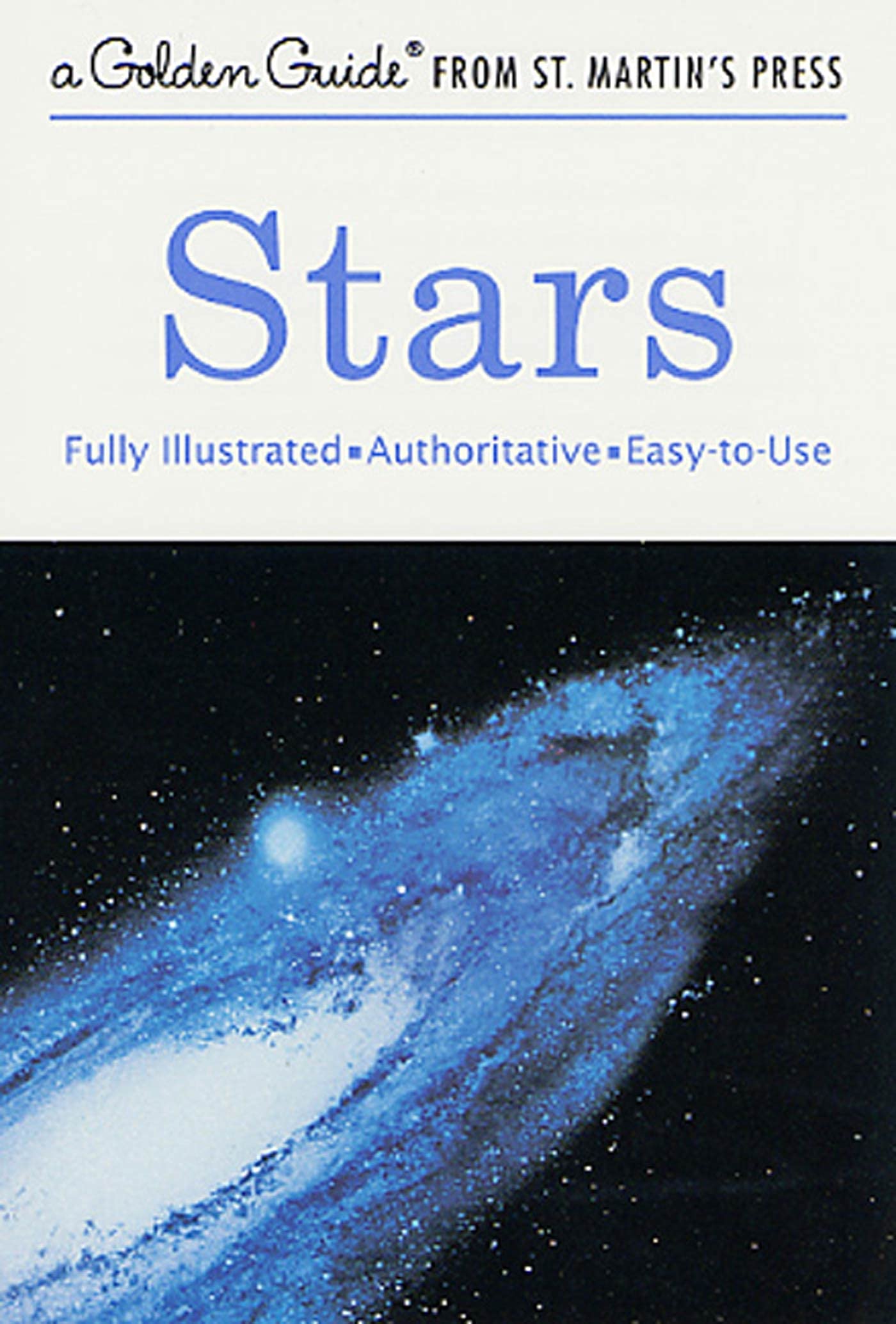 Stars: A Fully Illustrated, Authoritative & Easy-to-Use Guide Book for Astronomy Enthusiasts - Perfect for Stargazing, Backyard Astronomy, and Night Sky Exploration
