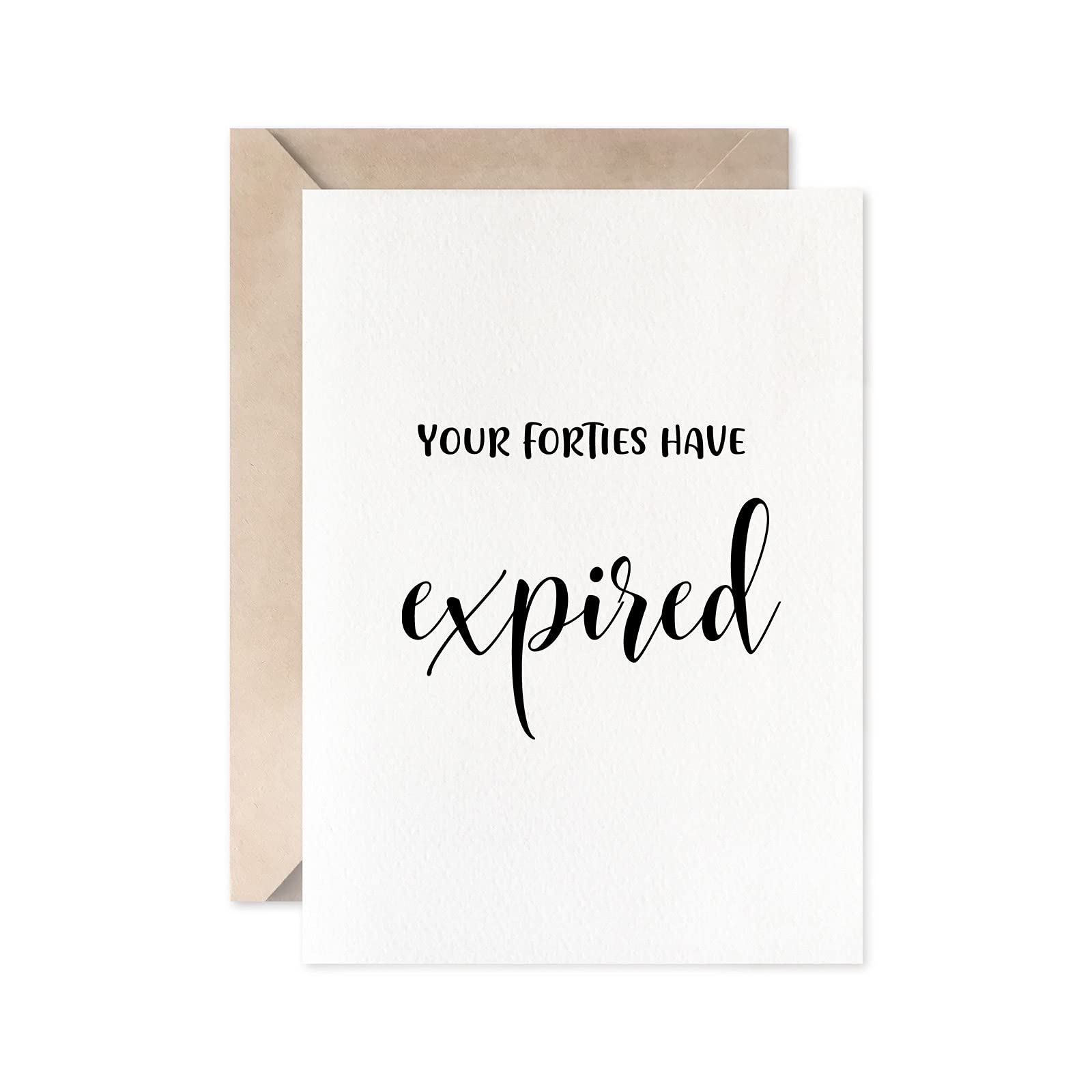 Funny 50th Birthday Card - 'Your Forties Have Expired' Humorous Greeting Card for Men & Women - Perfect 50th Birthday Gift for Sister, Brother, Mom or Dad - Great for Milestone Birthday Celebrations & Retirement Parties