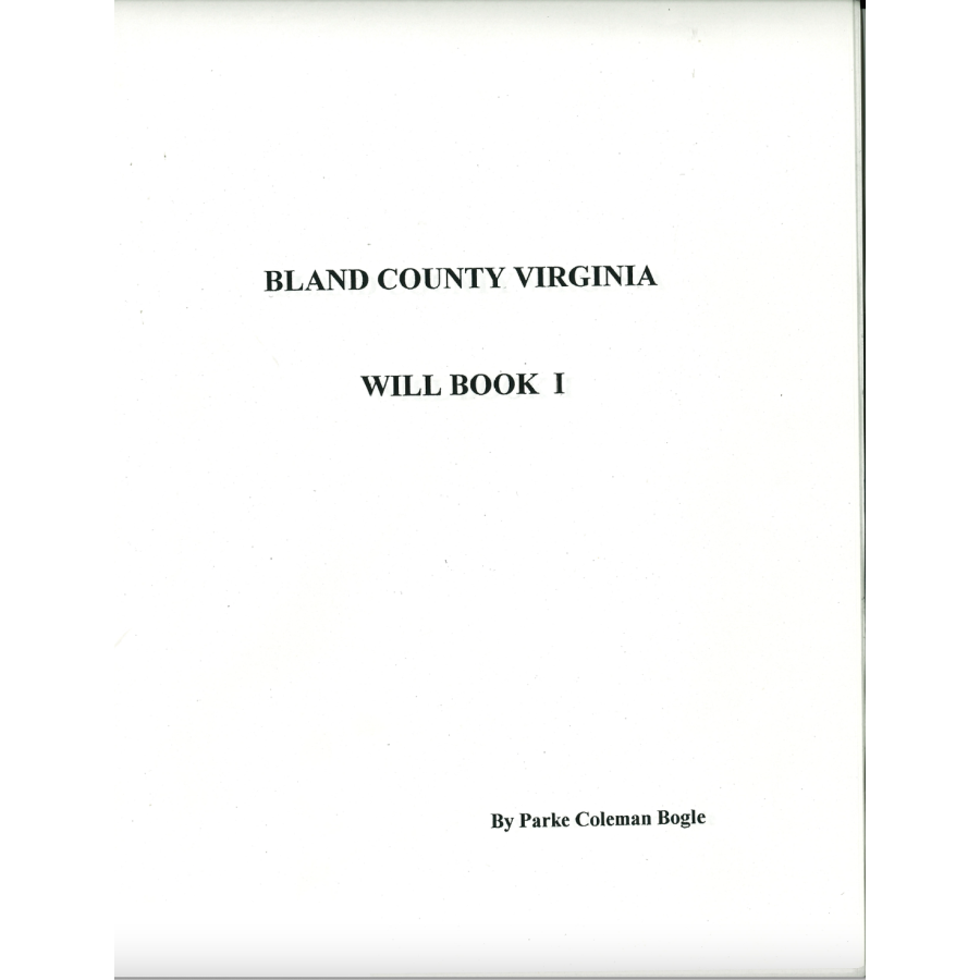 Bland County Virginia Will Book 1 (1861-1901) - Genealogy Records & Historical Wills for Ancestry Research | Perfect for Family History Projects & Historical Documentation