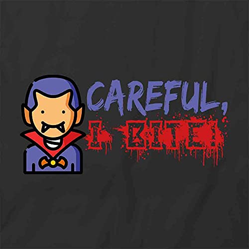 Careful I Bite Funny Graphic T-Shirt for Men & Women | Black Cotton Printed Tee | Cool Sarcastic Shirt for Parties, Gifts & Casual Wear