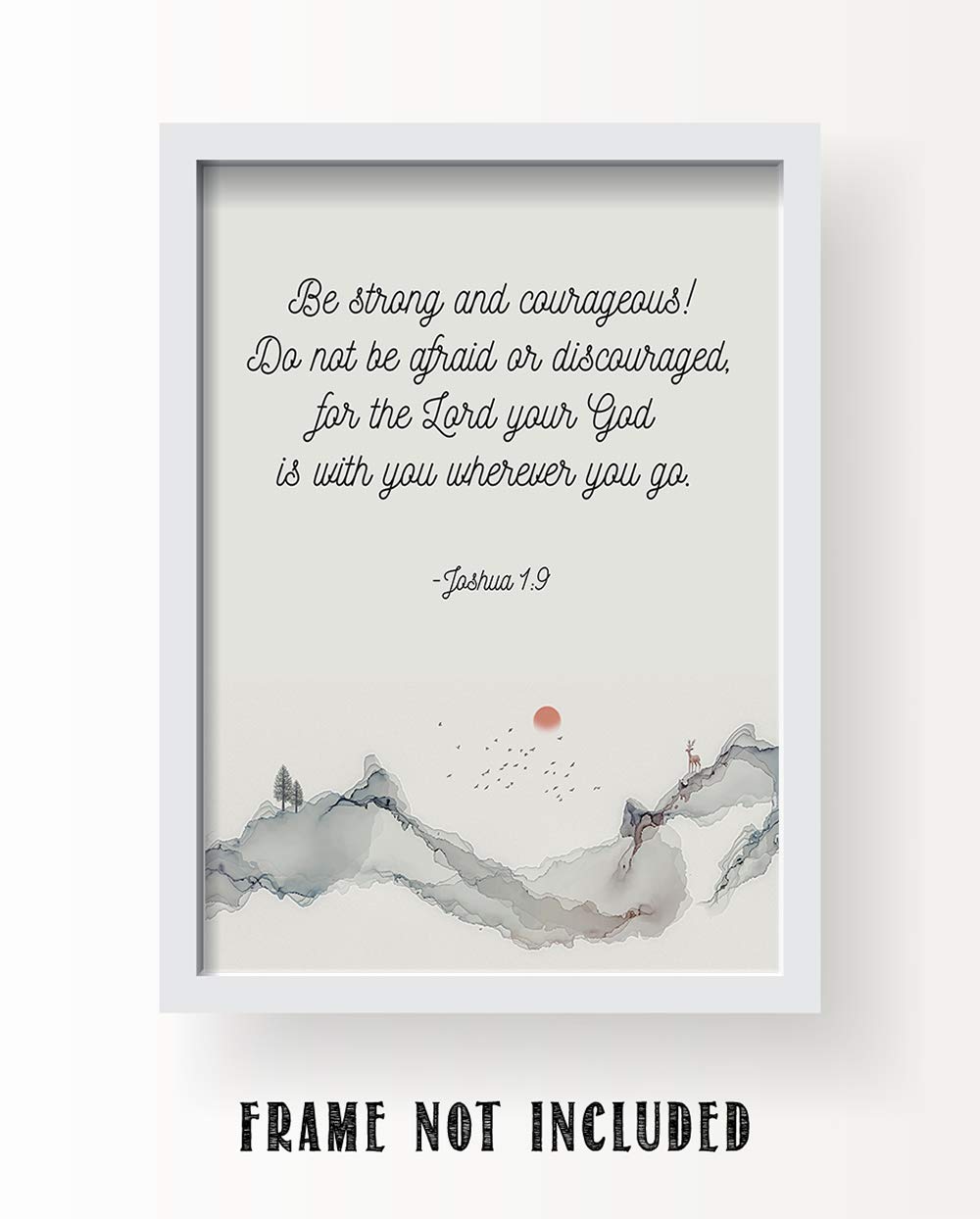 TJ Originals Joshua 1:9 Christian Wall Art Print - 11x14 Inch Inspirational Scripture Poster - Be Strong and Courageous Bible Verse Decor - Perfect for Home, Office & Religious Graduation Gifts