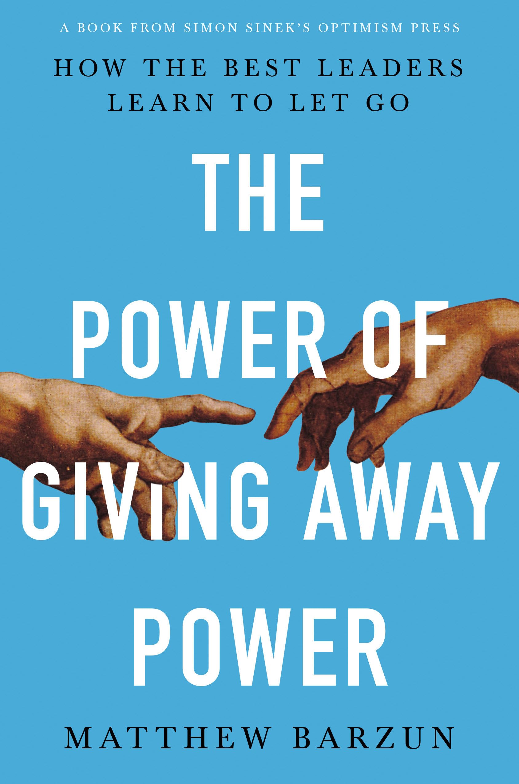 The Power of Giving Away Power: Leadership Book on How Great Leaders Learn to Delegate | Business Management Guide for Entrepreneurs & Executives | Perfect for Team Building & Leadership Development