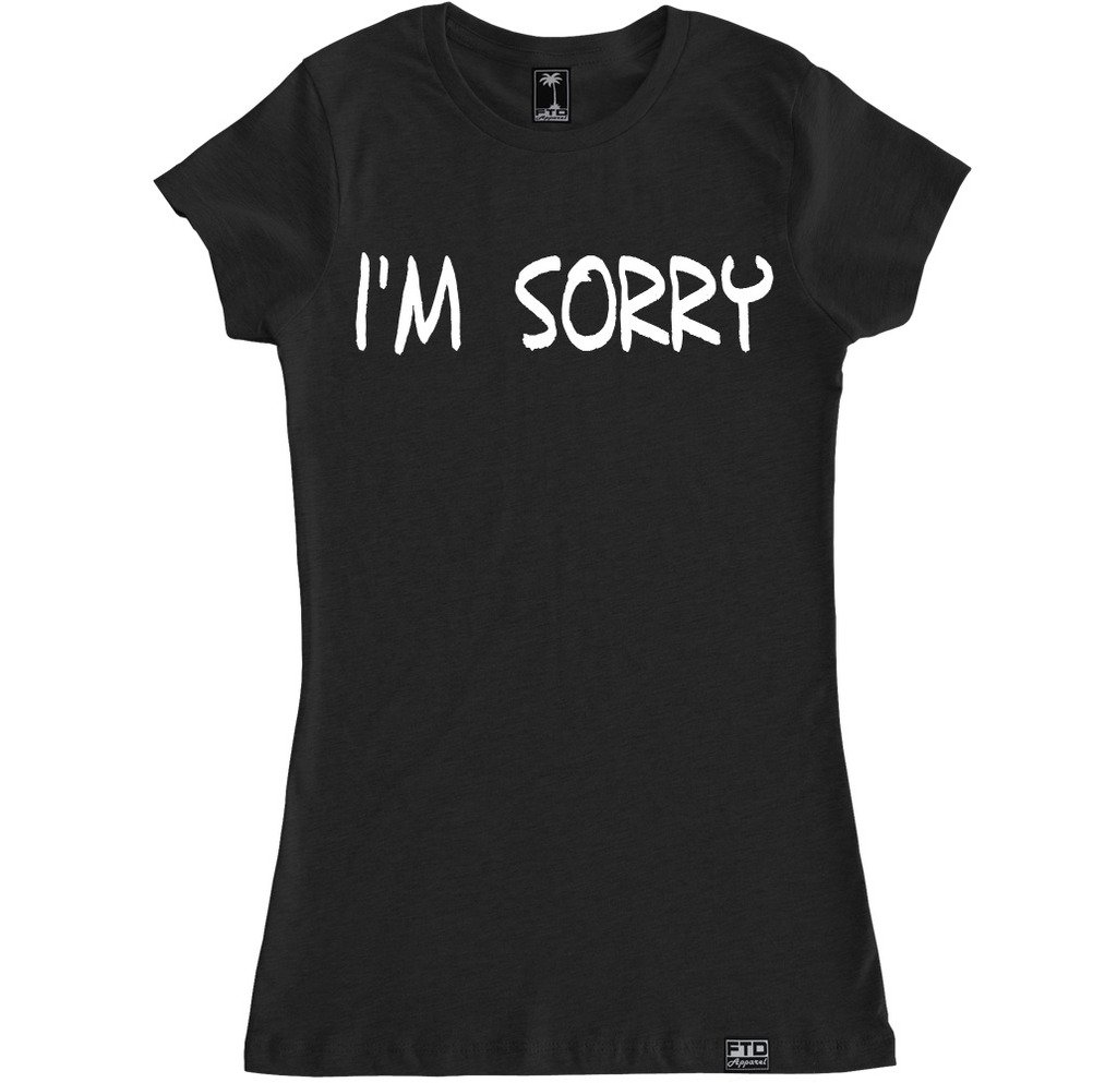FTD Apparel Women's 'I'm Sorry' T-Shirt - Comfortable Casual Apology Tee for Gifts, Makeup & Everyday Wear