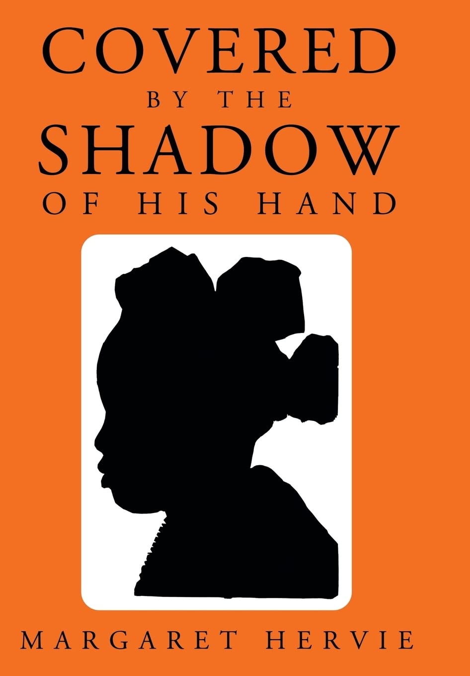 Covered by the Shadow of His Hand - Christian Book for Spiritual Growth & Comfort | Perfect for Bible Study, Prayer Time & Personal Devotion