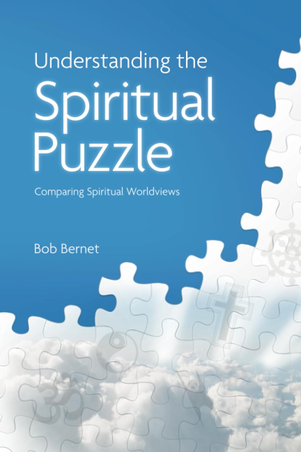 Spiritual Puzzle Book: Practical Insights for Real World Problems - The Spiritual Puzzle Series | Self-Help Guide for Personal Growth & Mindfulness