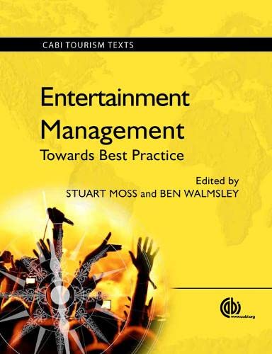 Entertainment Management Best Practices Guide - CABI Tourism Textbook for Industry Professionals | Perfect for Event Planning & Hospitality Courses