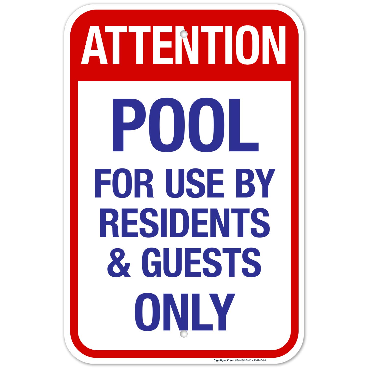 12x18 Inches Sigo Signs Rust-Free Aluminum Pool Sign - Attention Residents and Guests Only, Fade Resistant, Made in USA - Perfect for Community Pools, Hotels, and Apartment Complexes