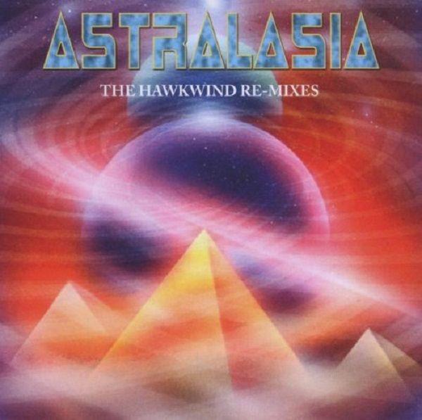 Astralasia - The Hawkwind Remixes | Psychedelic Electronic Music Album | Perfect for Meditation, Yoga & Relaxation