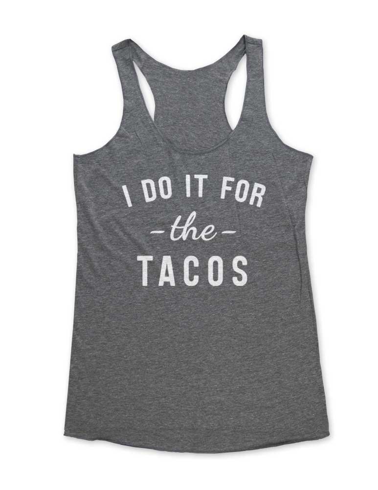 Funny Workout Fitness Gym Tri-Blend Racerback Tank Top - 'I Do It For The Tacos' Slogan - Perfect for Gym, Running & Casual Wear