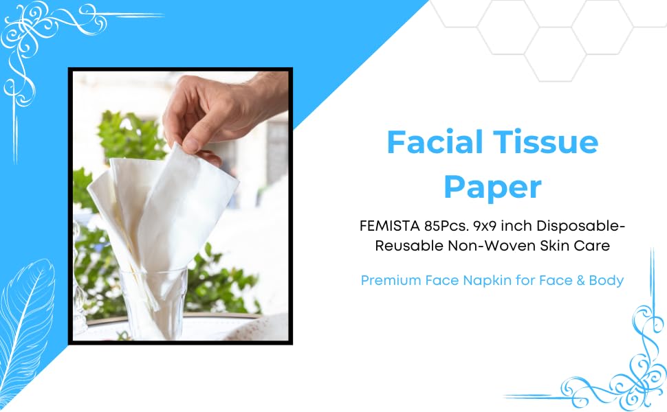 FEMISTA 85-Pack 9x9 Inch Disposable & Reusable Non-Woven Facial Tissues - Premium Skin Care Wipes for Face & Body - Ideal for Spa, Salon, Makeup Removal & Daily Skincare Routine