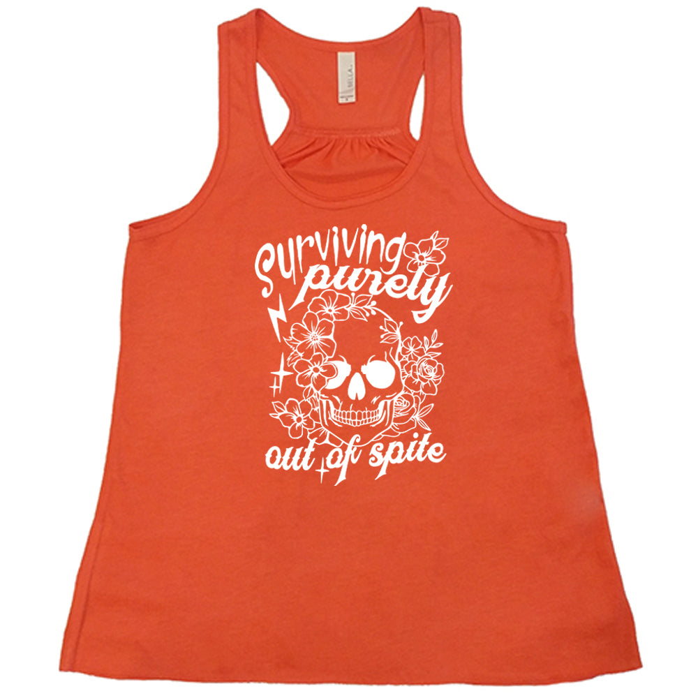 Surviving Purely Out Of Spite T-Shirt - Funny Sarcastic Graphic Tee for Women & Men - Perfect for Parties, Gifts and Everyday Wear