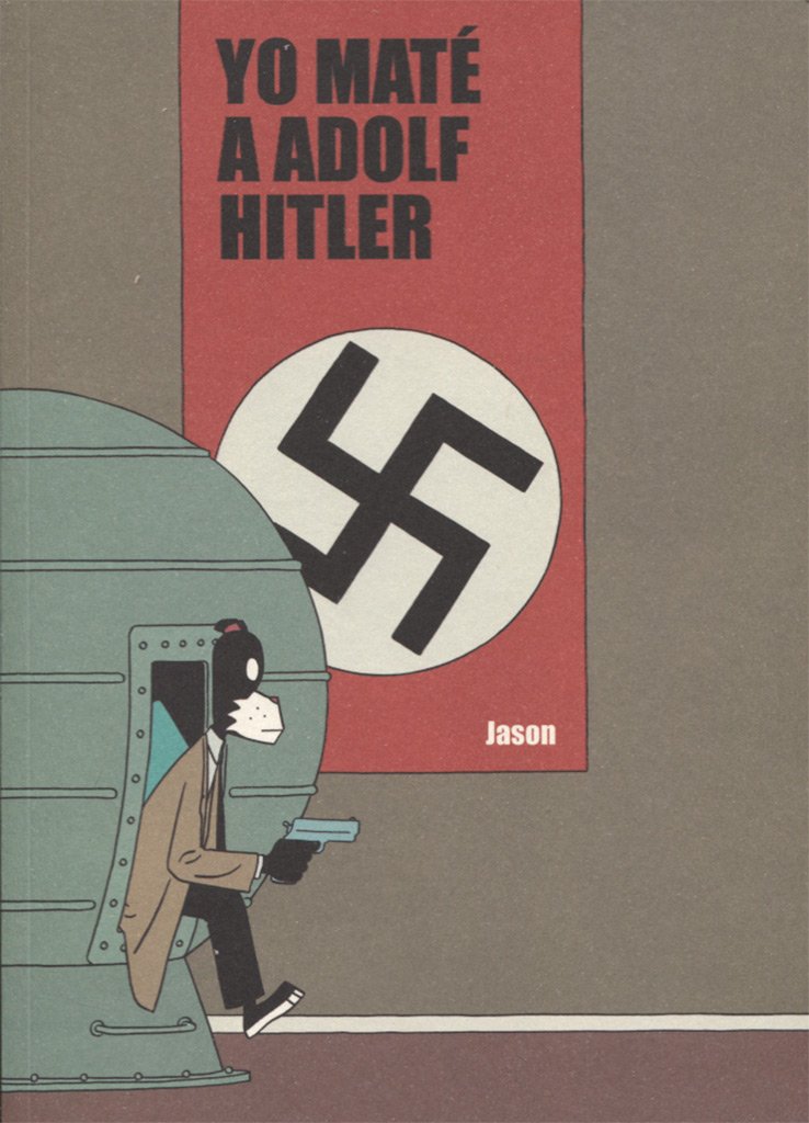 I Killed Adolf Hitler - Historical Fiction Novel - WW2 Alternate History Book for History Buffs & Fiction Readers