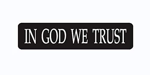 Trust in God Sticker Decal - Waterproof Vinyl for Cars, Motorcycles, Laptops, Helmets & More - Funny Biker Decal for SUV, Truck, Van, Phone Case, Scrapbooking, Luggage & Home Decor