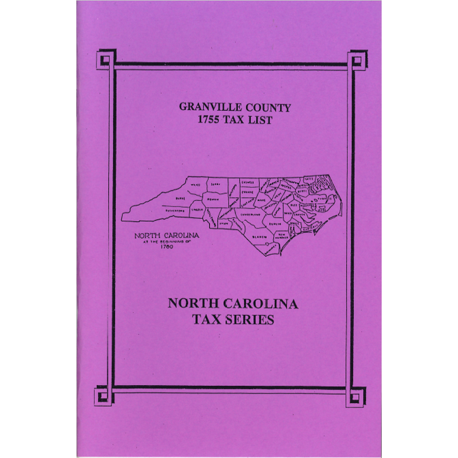 1755 Granville County North Carolina Tax List - Historical Genealogy Records for Ancestry Research & Family History