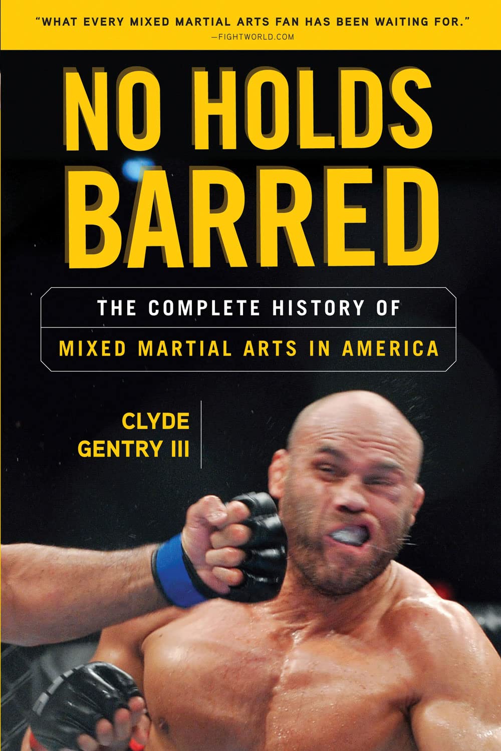No Holds Barred: The Complete History of MMA in America | Ultimate Guide to Mixed Martial Arts Evolution | Perfect for Fight Fans & Sports Historians