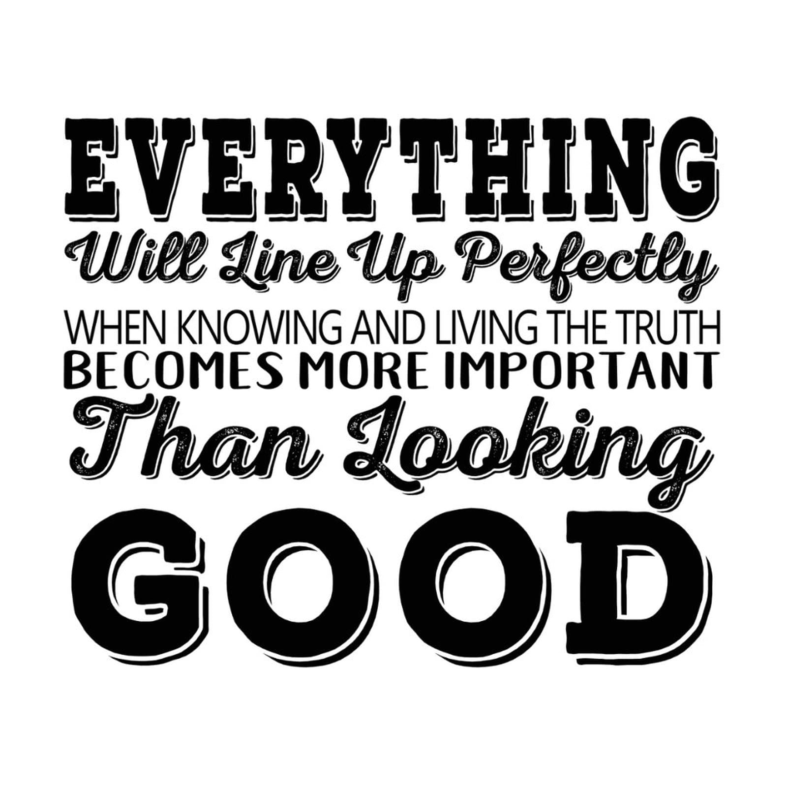 Everything Will Line Up Perfectly Self-Adhesive Vinyl Wall Stickers for Kitchen, Home, Office, School Decor - Easy Peel & Stick Decals for Walls, Tumblers, and More