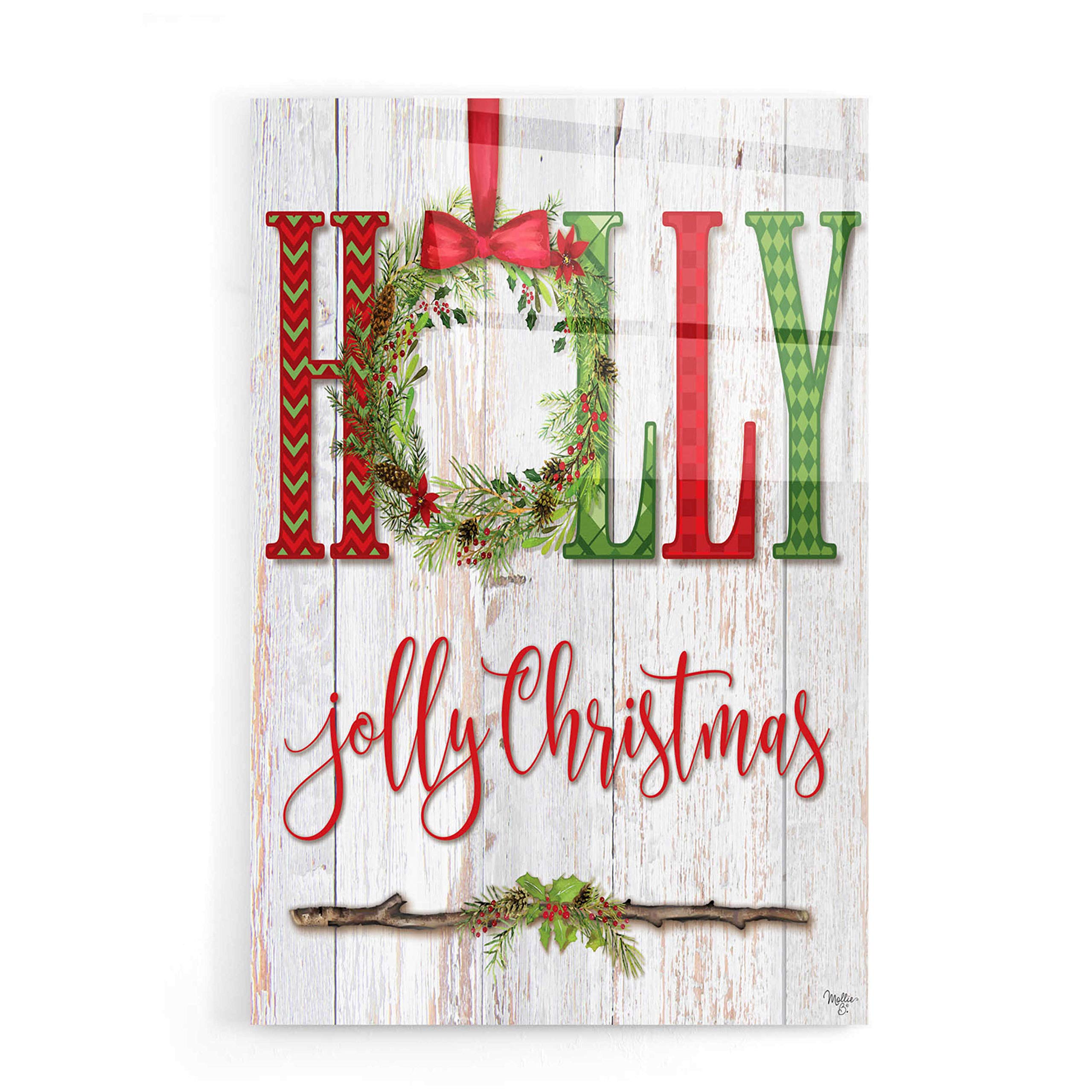 Epic 'Holly Jolly Christmas' Wall Art by Mollie B - 16x24 Inch Acrylic Glass Holiday Decor - Perfect for Living Room, Bedroom & Christmas Home Decoration