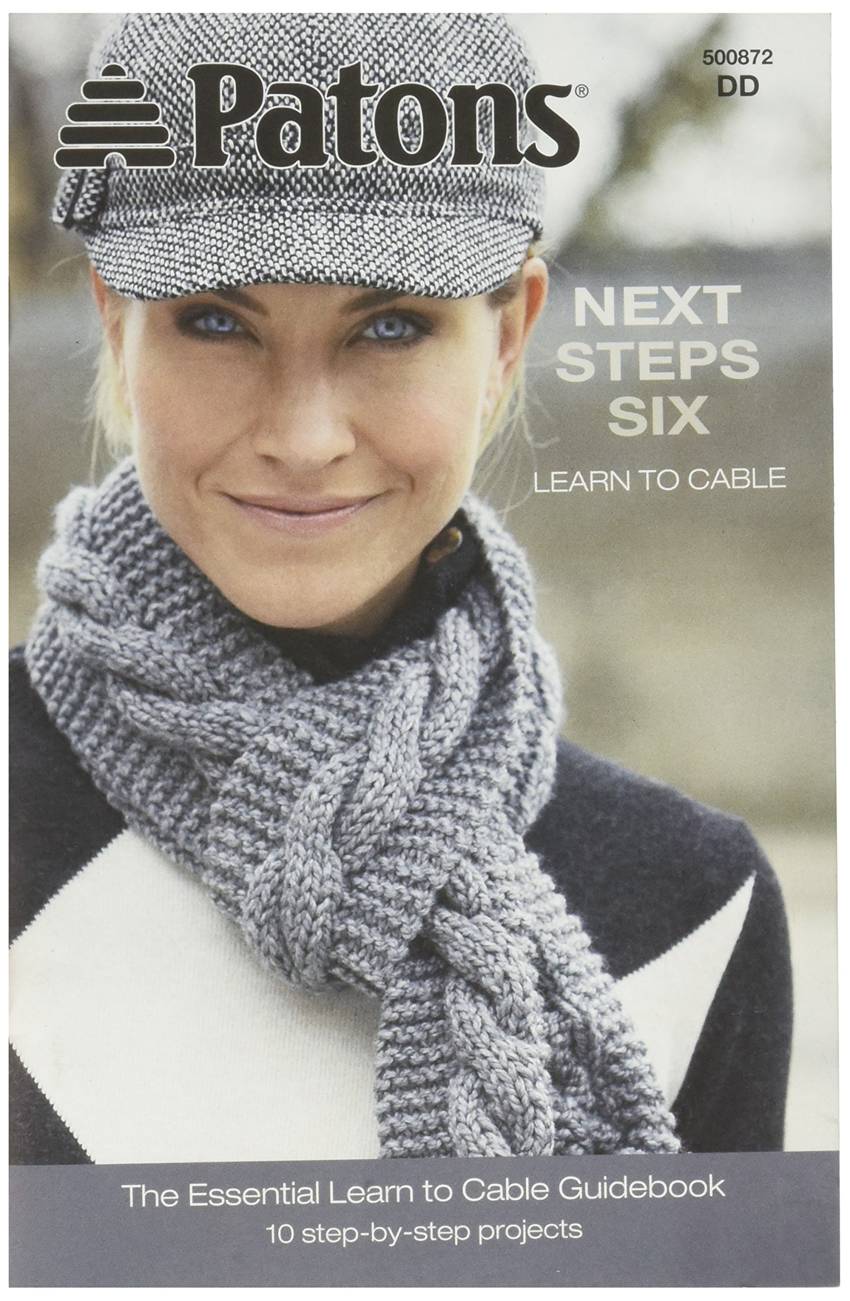 Spinrite Patons Knitting and Crochet Patterns - Next Steps Six: Learn to Cable for Beginners | DIY Yarn Crafts, Cable Stitch Tutorial | Perfect for Scarves, Hats & Home Decor Projects