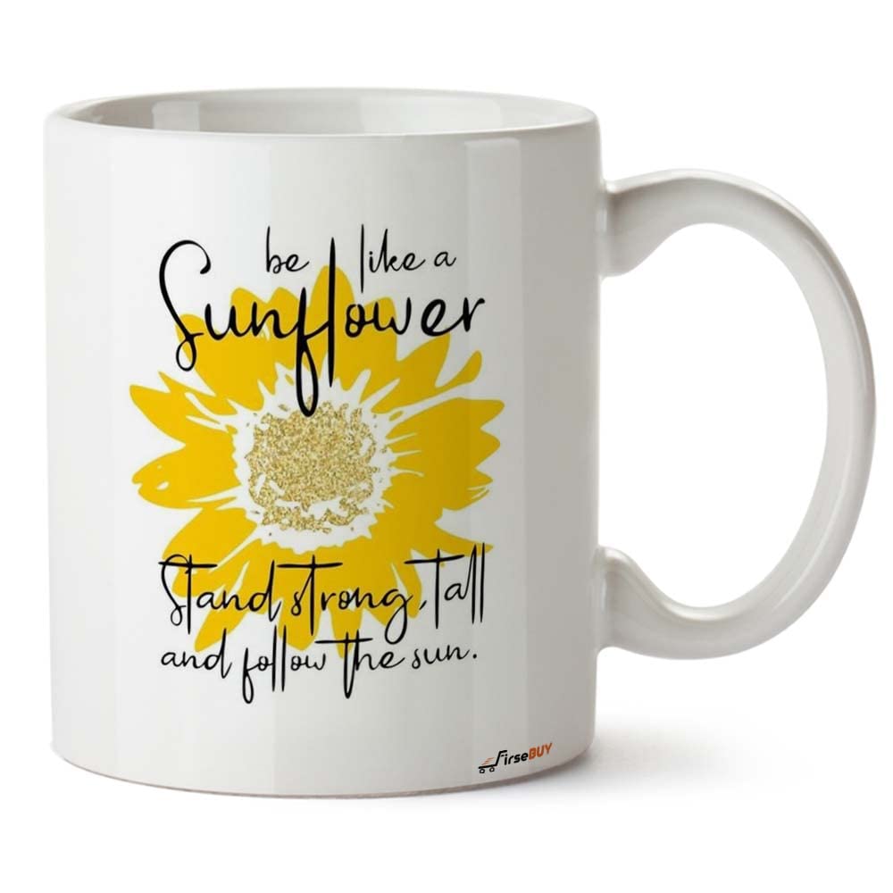 FirseBUY Motivational Coffee Mug - 11oz Ceramic Cup with 'Be Like a Sunflower' Inspirational Quote, Perfect Gift for Women & Men (White) - Ideal for Office, Home & Daily Motivation