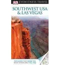 DK Eyewitness Travel Guide: Southwest USA & Las Vegas - Comprehensive Travel Book with Maps & Photos | Perfect for Road Trips, National Park Visits & Las Vegas Vacations