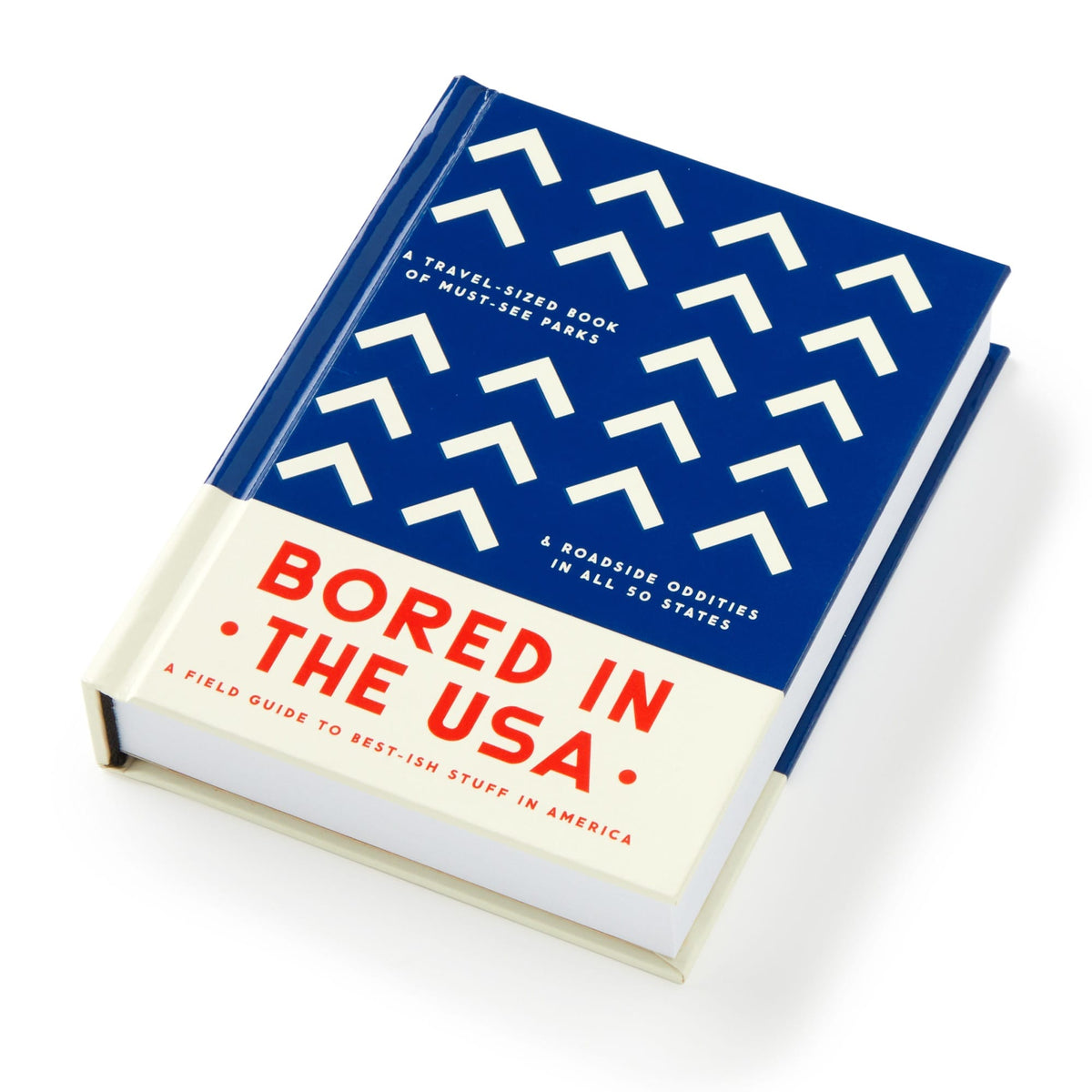 Bored in the USA: Ultimate Travel Guide Book for Road Trips & Adventure - Explore Hidden Gems & Must-See Attractions