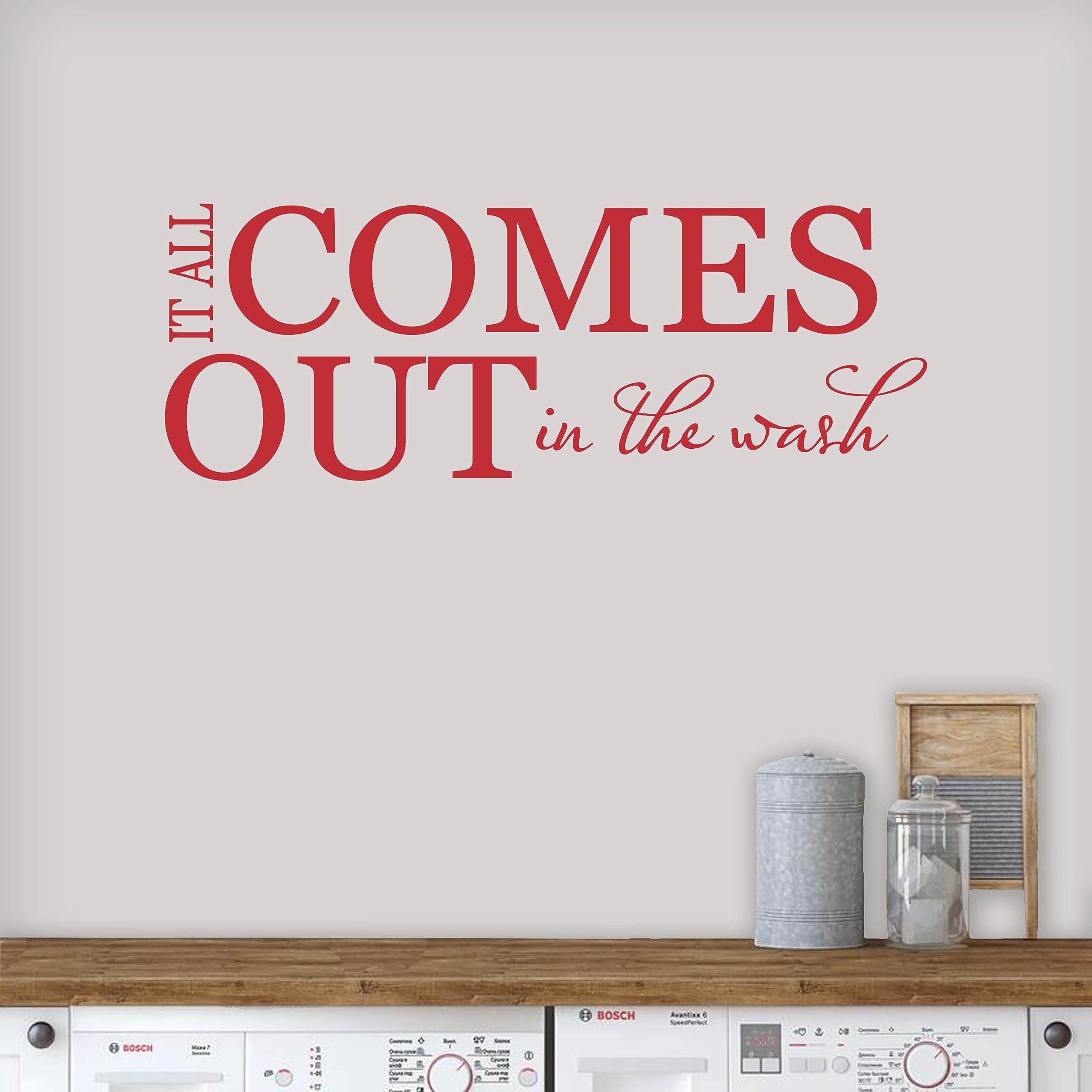 Laundry Room Sign - 'It All Comes Out in The Wash' Wall Decal - American Made Red Laundry Decor - Perfect for Laundry Room, Bathroom & Home Organization