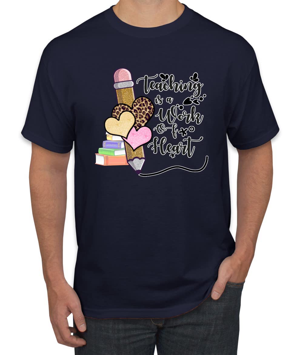 Wild Bobby Teaching is a Work of Heart Pop Culture Graphic T-Shirt for Men - Funny Teacher Appreciation Gift, Casual Wear for School & Work