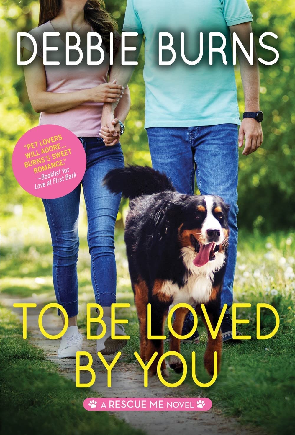 To Be Loved by You: A Heartwarming Contemporary Romance Novel for Animal Lovers (Rescue Me Series Book 6) - Perfect for Beach Reading & Book Club Discussions