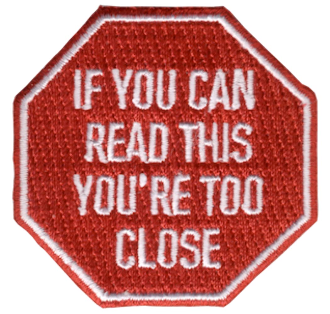 If You Can Read This You're Too Close Iron-On Patch - Funny Novelty Embroidered Patch for Jackets, Hats & Backpacks - Perfect for DIY Customization & Gifts