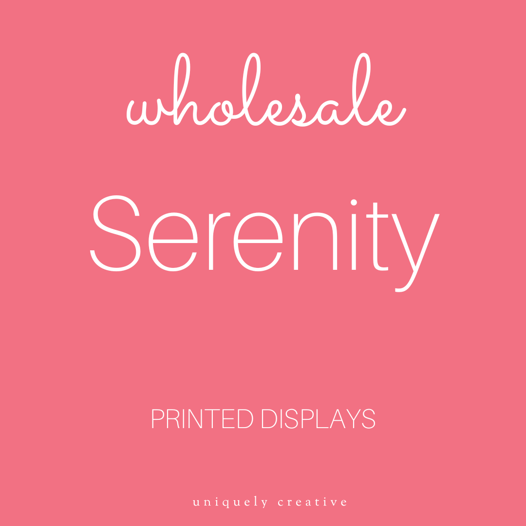 Wholesale Serenity Printed Displays - Premium Quality Custom Prints for Retail Stores & Boutiques | Perfect for Window Displays, Trade Shows & Visual Merchandising