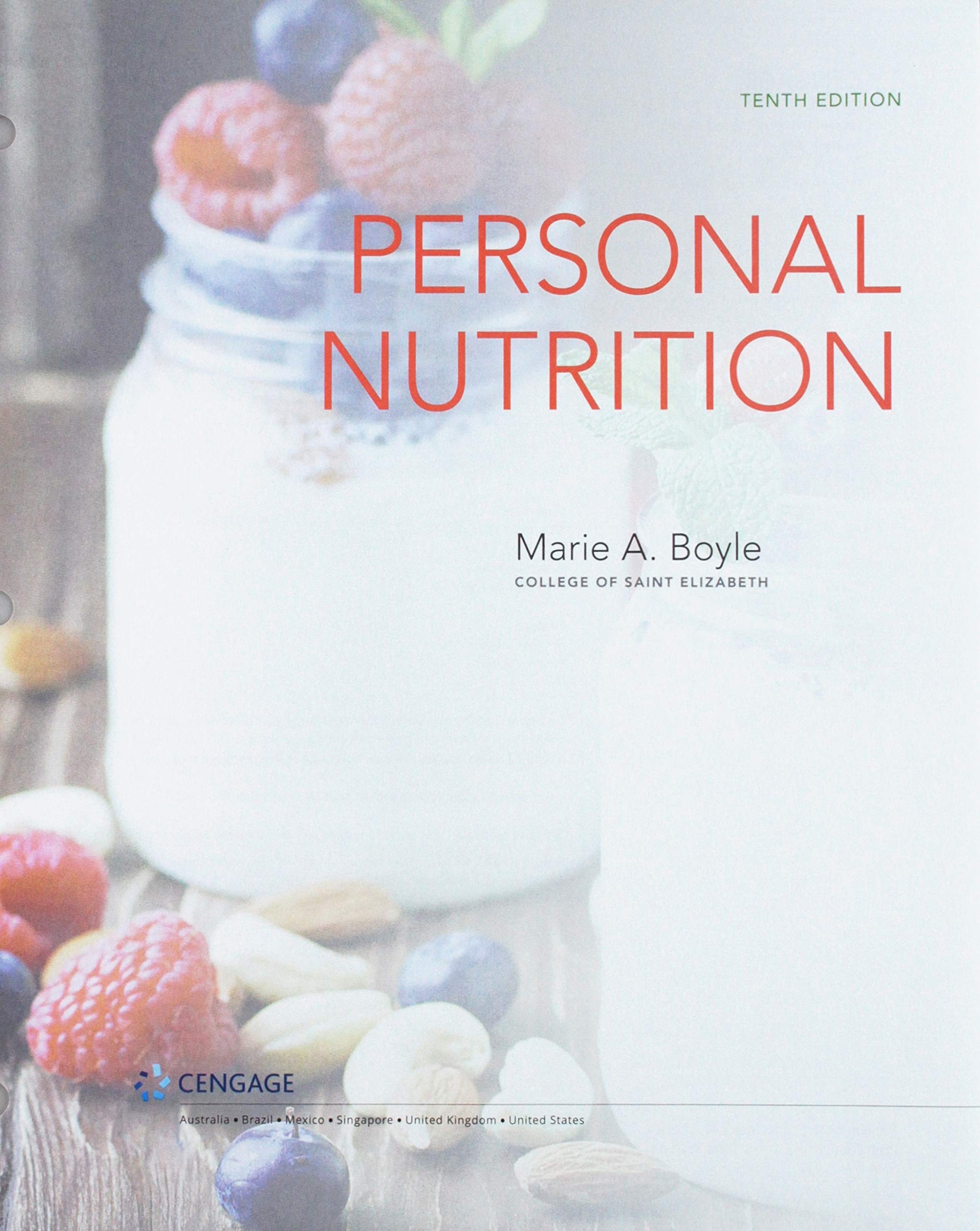 Bundle: Personal Nutrition 10th Edition Loose-leaf + MindTap Nutrition 1-Term (6 Months) Access Card - Perfect for College Students & Health Professionals