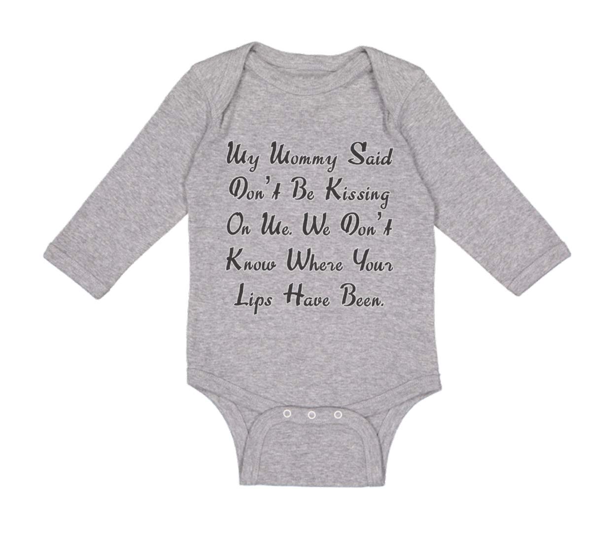 Baby Long Sleeve Bodysuit - My Mommy Said Don't Be Kissing on Me - Soft Cotton Oxford Gray Onesie for Newborns | Cute Unisex Infant Outfit for Boys & Girls | Perfect for Family Photos, Playdates & Everyday Wear