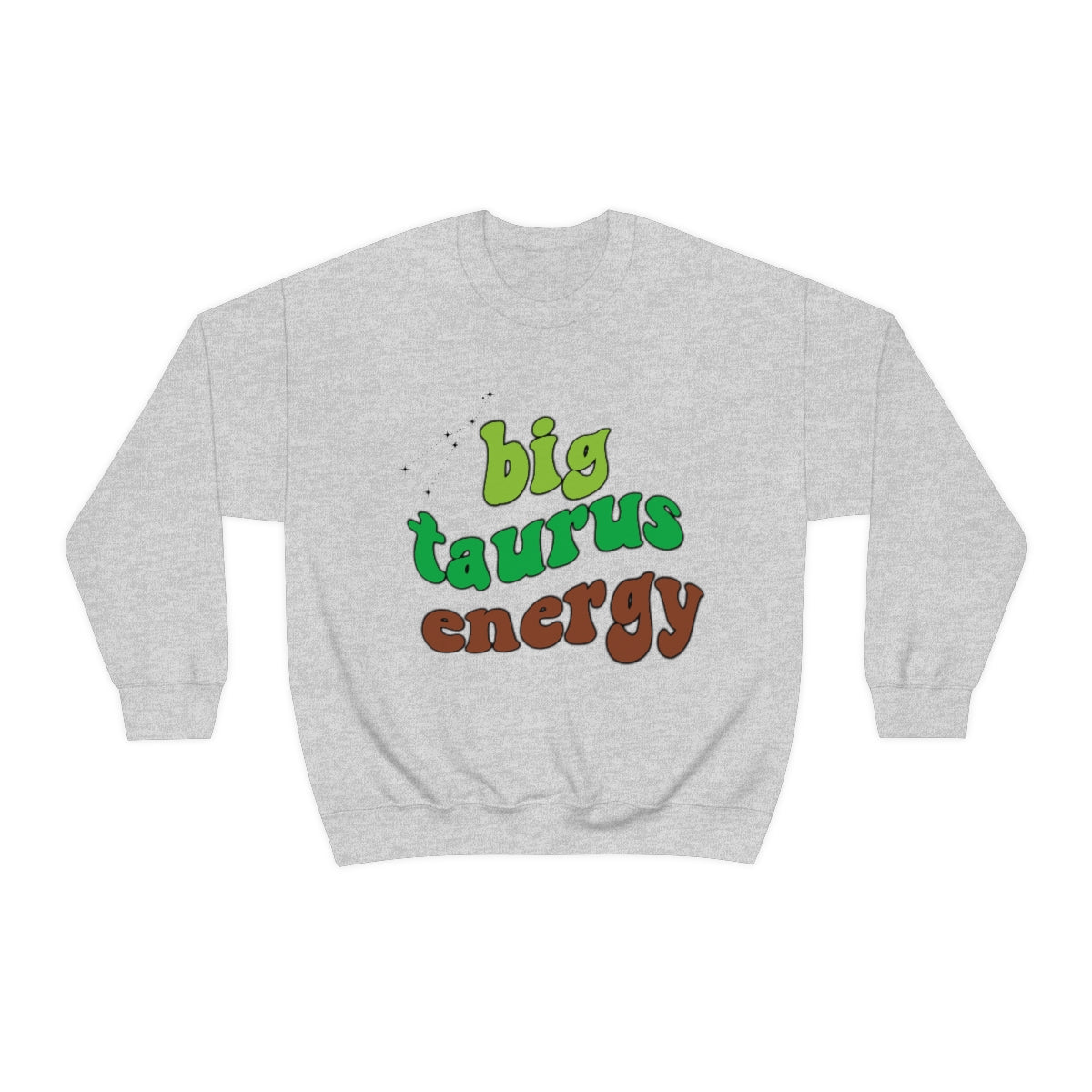Taurus Sweatshirt for Women & Men - Big Taurus Energy Hoodie - Perfect Gift for Taurus Birthday & Astrology Lovers - Zodiac Inspired Apparel for Casual Wear & Horoscope Enthusiasts