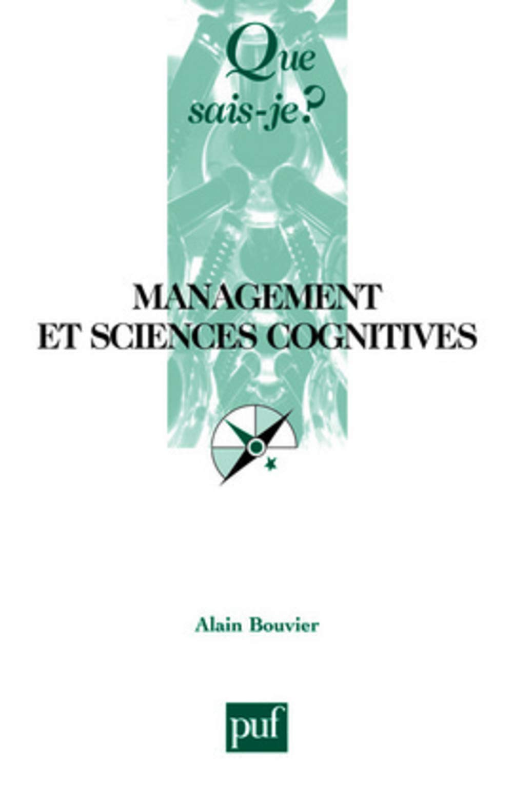 Management and Cognitive Sciences - Essential Guide for Business Leaders and Decision Makers | Improve Leadership & Strategic Thinking Skills
