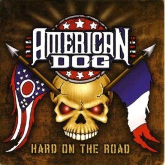 American Dog - Hard on the Road CD+DVD Set | Rock Music Album with Bonus DVD | Perfect for Road Trips & Music Collectors