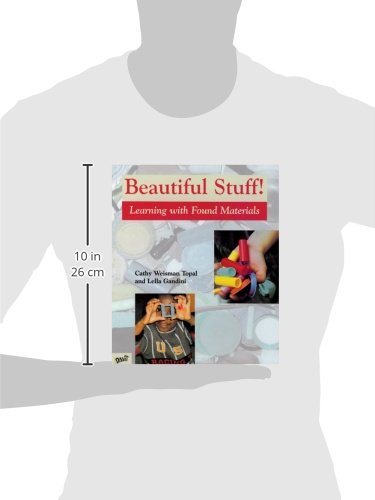 Beautiful Stuff!: Creative Learning with Found Materials for Kids' Art & STEM Projects - Perfect for Classroom & Home Activities