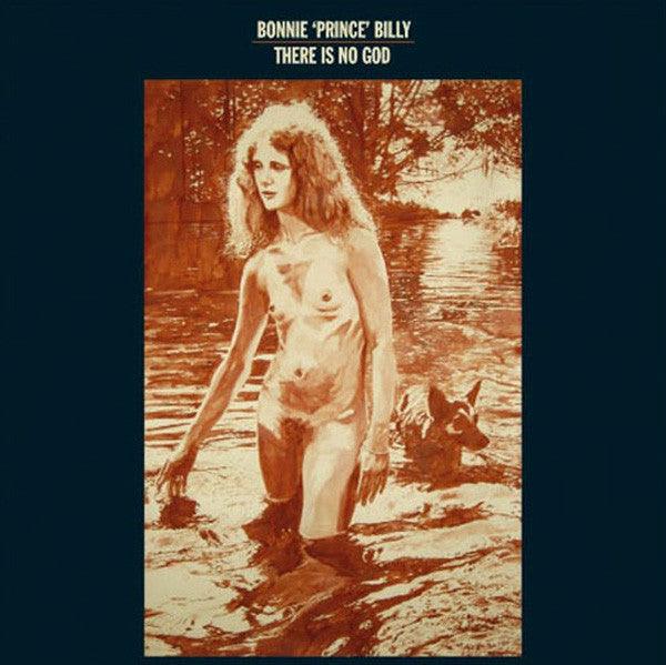Bonnie Prince Billy - There Is No God 10