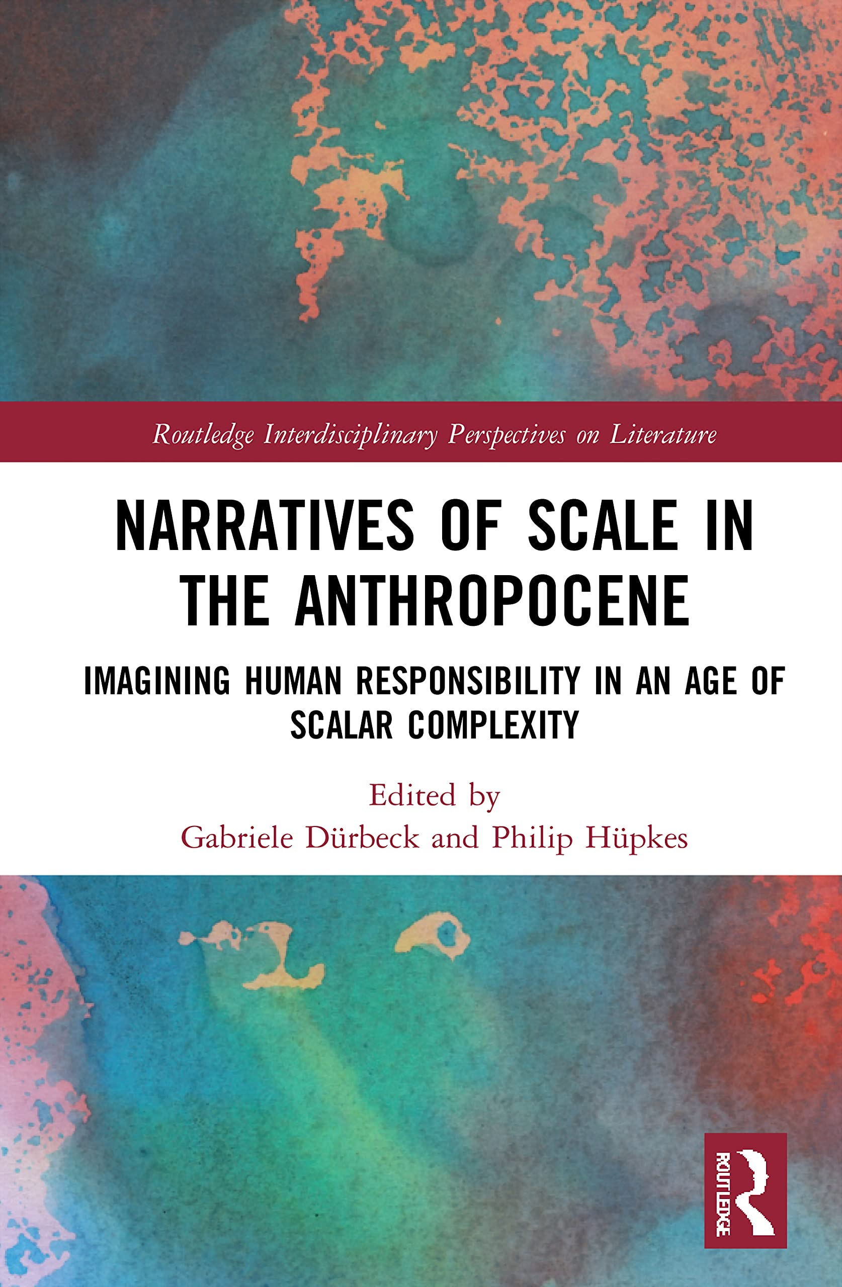 Narratives of Scale in the Anthropocene - Routledge Interdisciplinary Literature Perspectives | Climate Change Books for Academic Research & Environmental Studies
