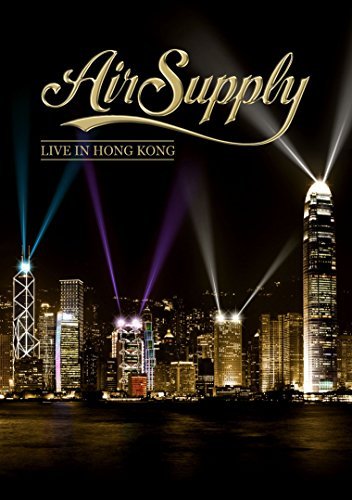 Air Supply - Live In Hong Kong Concert Album | Official Live Performance by Air Supply | Perfect for Fans, Music Lovers & Romantic Evenings