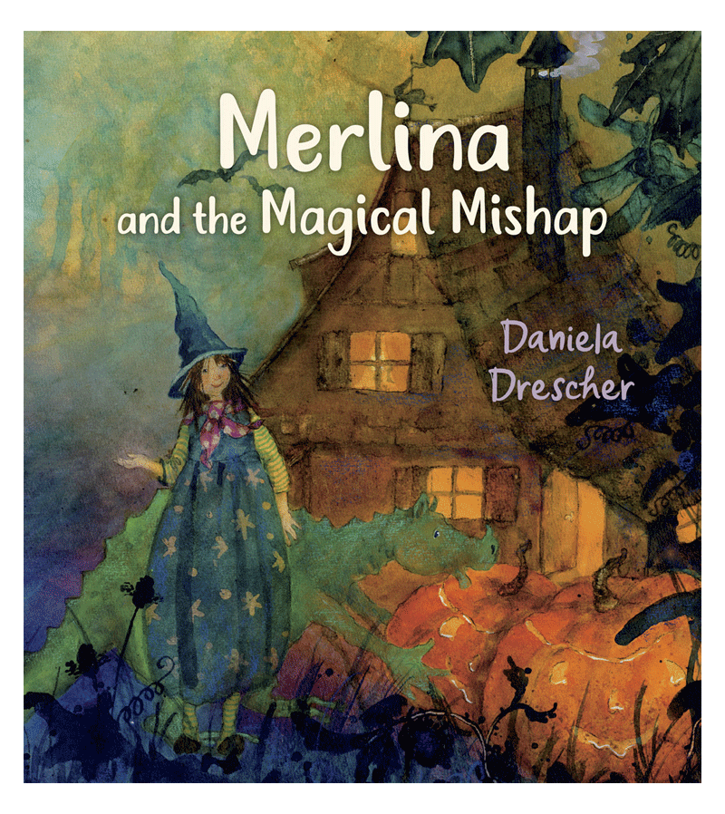 Merlina and the Magical Mishap - Children's Fantasy Book by Daniela Drescher | Perfect for Bedtime Stories & Young Readers