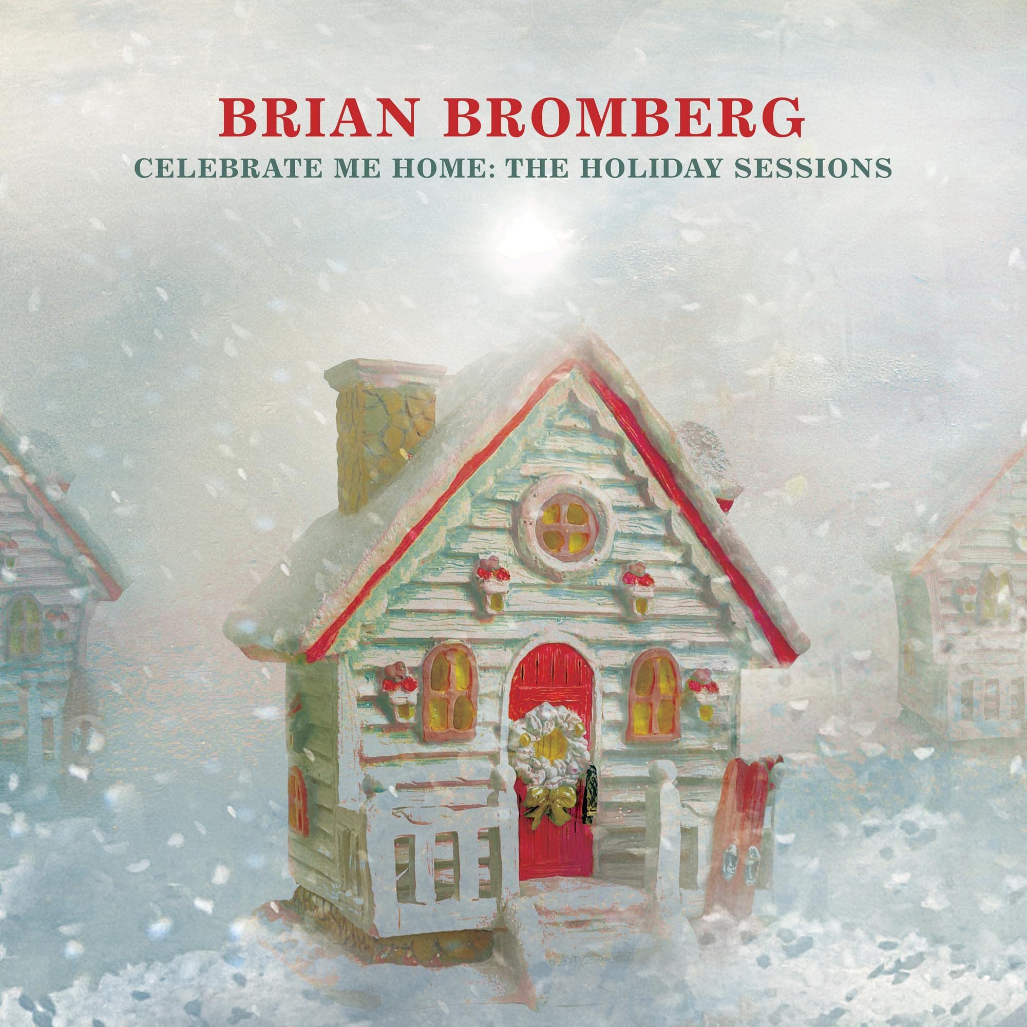Celebrate Me Home: The Holiday Sessions - Festive Christmas & Thanksgiving Music Album for Family Gatherings & Cozy Evenings