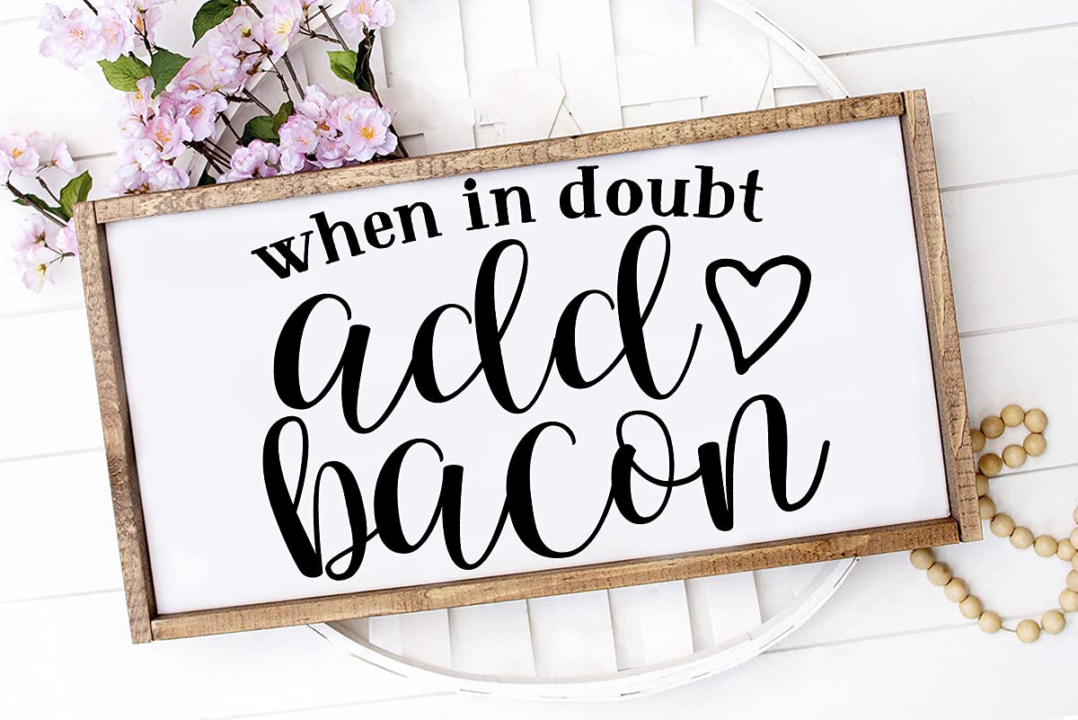Funny Kitchen Sign - 'When in Doubt Add Bacon' - Modern Farmhouse Decor, Rustic Wall Art with Solid Wood Frame (6x17 inches) - Perfect for Country Kitchens, Dining Rooms & Coffee Bars