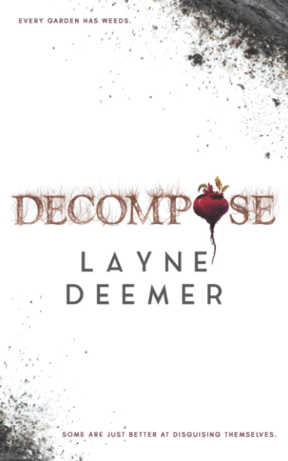 Decompose: A Psychological Thriller Novel - Gripping Suspense for Crime Fiction Lovers & Book Club Discussions