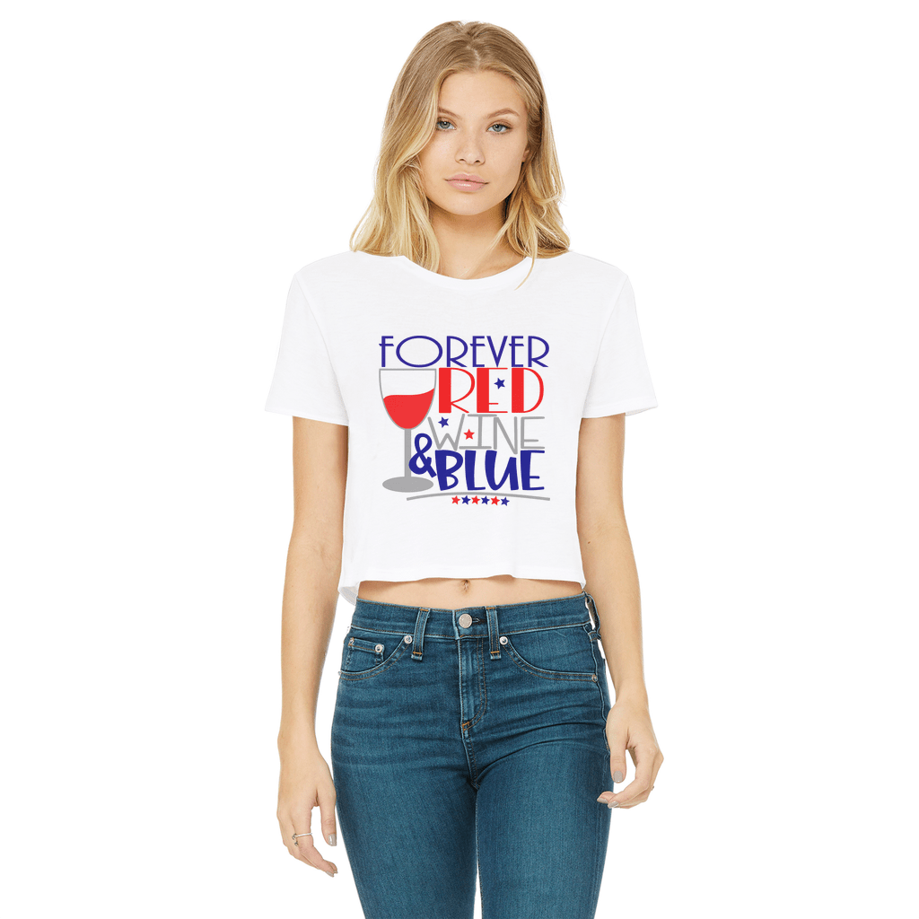 Forever Red Wine Blue Classic Women's Cropped Raw Edge T-Shirt | Vintage Style Graphic Tee | Wine Lover Gift | Perfect for Casual Wear, Girls Night Out & Wine Tasting Events