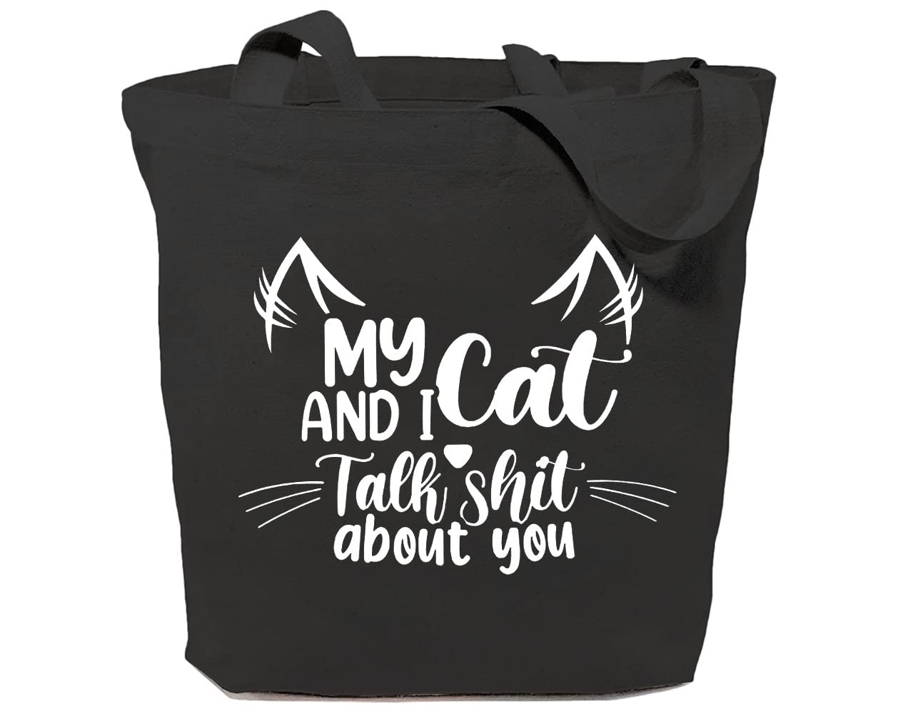 Stylish Canvas Tote Bag for Women - Funny Cat Lover Gift Idea - Reusable Grocery Shopping Bag with 'My Cat and I Take Shit About You' Print - Perfect for Cat Owners, Beach Trips & Farmers Market