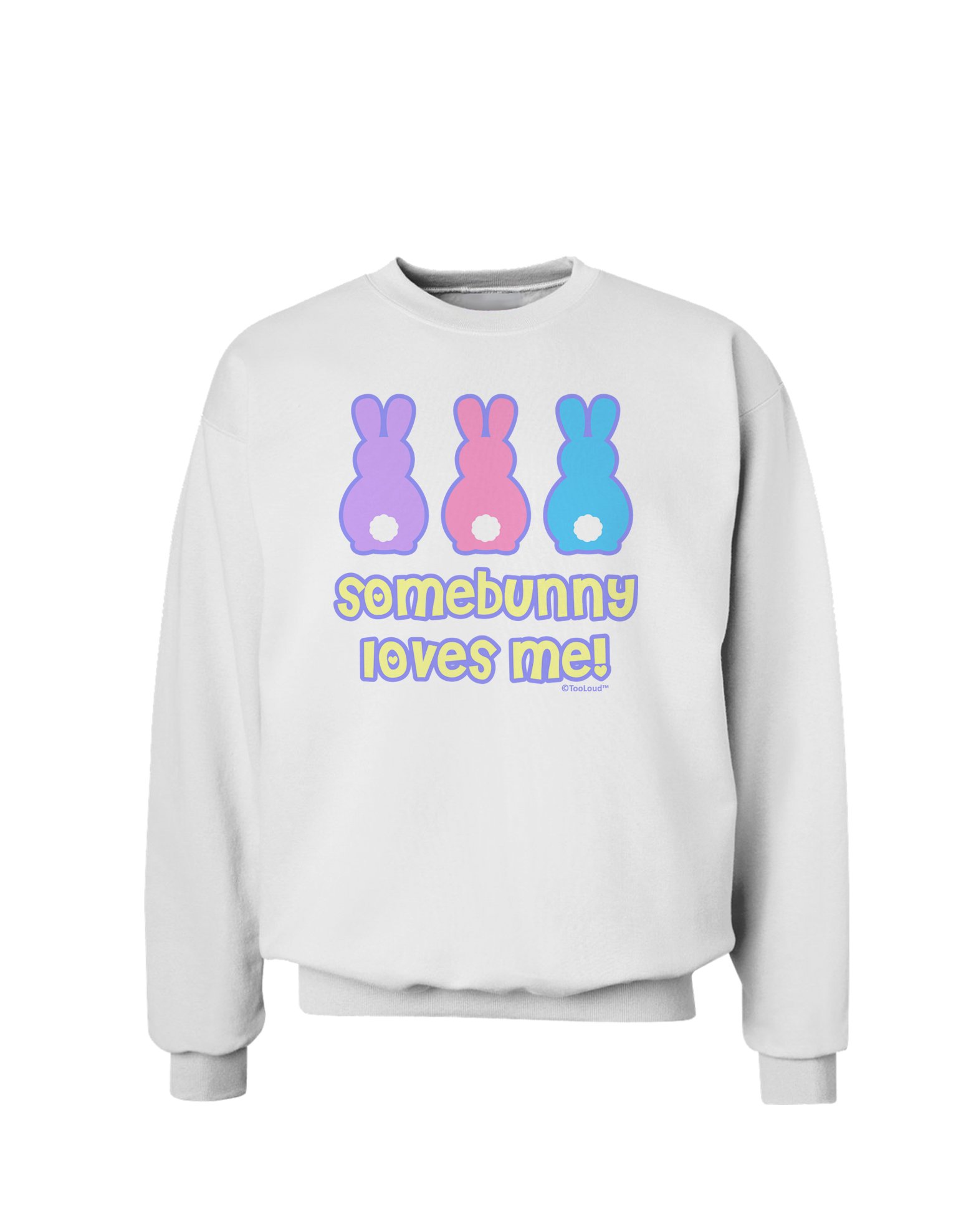 TOOLOUD Three Easter Bunnies - 'Somebunny Loves Me' Cute Easter Sweatshirt for Women | Perfect for Easter Celebrations, Spring Outfits & Gift Giving