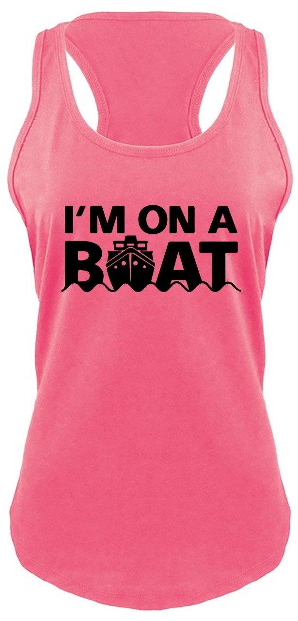 Funny Women's Boating Shirt - 'I'm On A Boat' Comical Racerback Tank Top for Sailing, Yachting & Beach Vacations